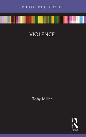 Violence de Toby Miller