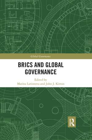 BRICS and Global Governance de John Kirton