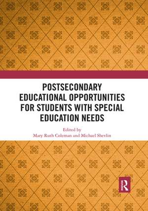 Postsecondary Educational Opportunities for Students with Special Education Needs de Mary Ruth Coleman