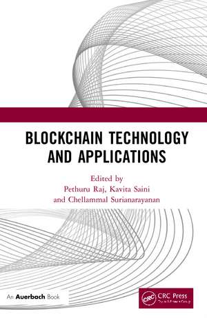 Blockchain Technology and Applications de Pethuru Raj