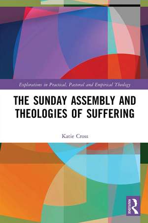 The Sunday Assembly and Theologies of Suffering de Katie Cross