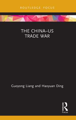 The China–US Trade War de Guoyong Liang