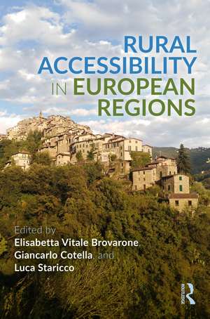 Rural Accessibility in European Regions de Elisabetta Vitale Brovarone