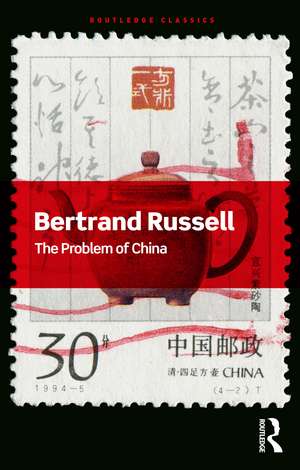 The Problem of China de Bertrand Russell