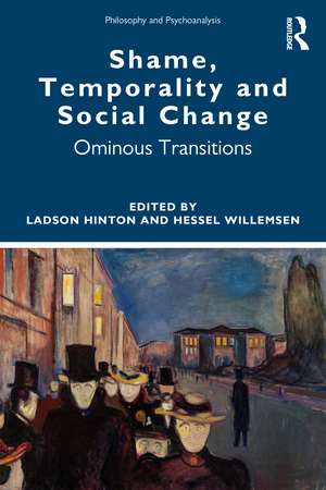 Shame, Temporality and Social Change: Ominous Transitions de Ladson Hinton