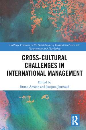 Cross-cultural Challenges in International Management de Bruno Amann