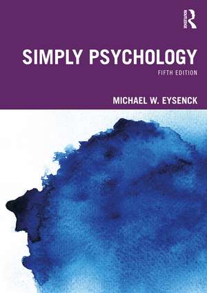 Simply Psychology de Michael W. Eysenck