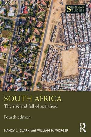 South Africa: The rise and fall of apartheid de Nancy L. Clark