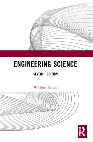 Engineering Science de William Bolton