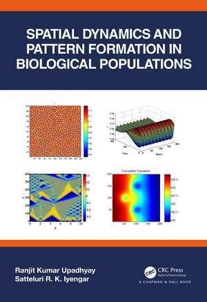 Spatial Dynamics and Pattern Formation in Biological Populations de Ranjit Kumar Upadhyay