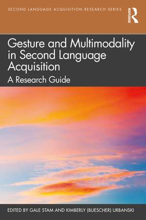 Gesture and Multimodality in Second Language Acquisition: A Research Guide de Gale Stam