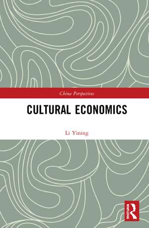 Cultural Economics de Li Yining