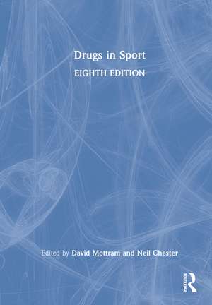 Drugs in Sport de David Mottram