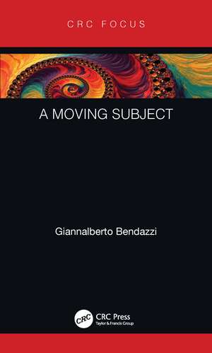 A Moving Subject de Giannalberto Bendazzi