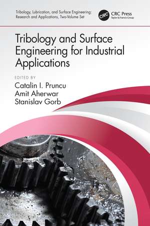 Tribology and Surface Engineering for Industrial Applications de Catalin I. Pruncu