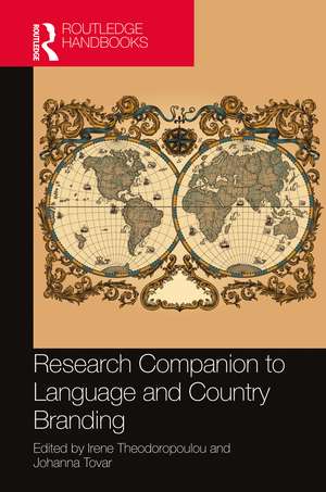 Research Companion to Language and Country Branding de Irene Theodoropoulou