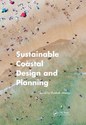 Sustainable Coastal Design and Planning de Elizabeth Mossop