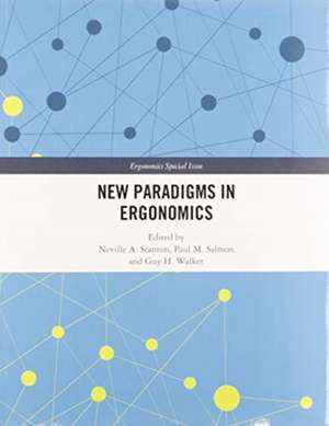 New Paradigms in Ergonomics de Neville a. Stanton