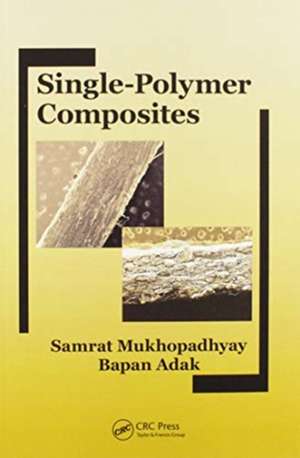 Single-Polymer Composites de Samrat Mukhopadhyay