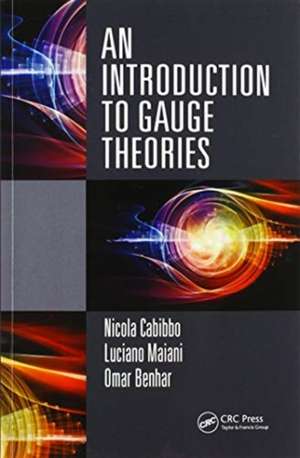 An Introduction to Gauge Theories de Nicola Cabibbo