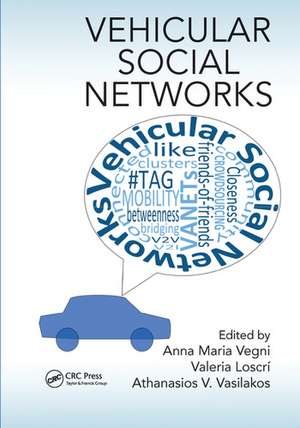 Vehicular Social Networks de Anna Maria Vegni