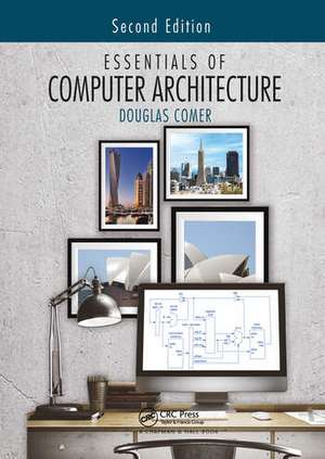 Essentials of Computer Architecture de Douglas Comer