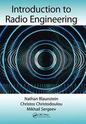 Introduction to Radio Engineering de Nathan Blaunstein