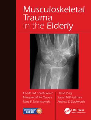 Musculoskeletal Trauma in the Elderly de Charles Court-Brown