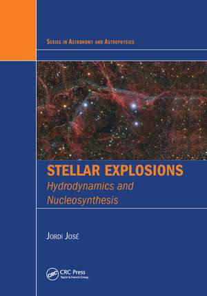 Stellar Explosions: Hydrodynamics and Nucleosynthesis de Jordi Jose