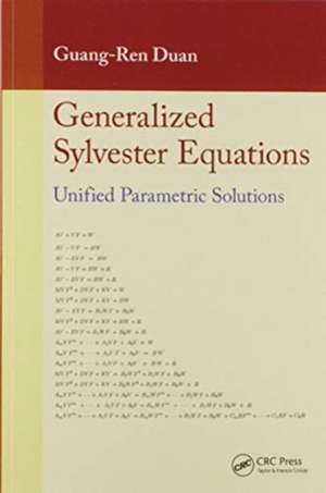 Generalized Sylvester Equations: Unified Parametric Solutions de Guang-Ren Duan