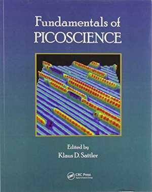 Fundamentals of Picoscience de Klaus D. Sattler