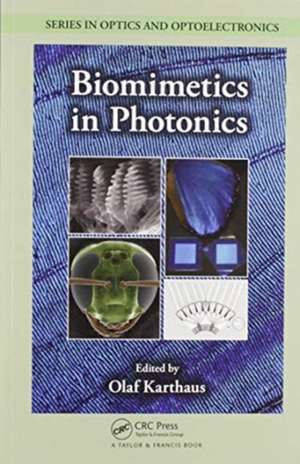 Biomimetics in Photonics de Olaf Karthaus