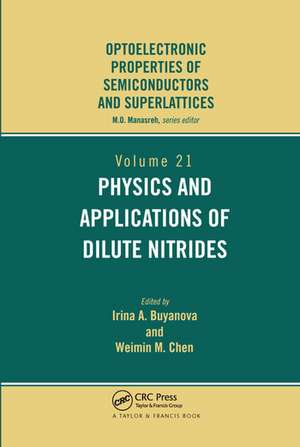 Physics and Applications of Dilute Nitrides de I. Buyanova