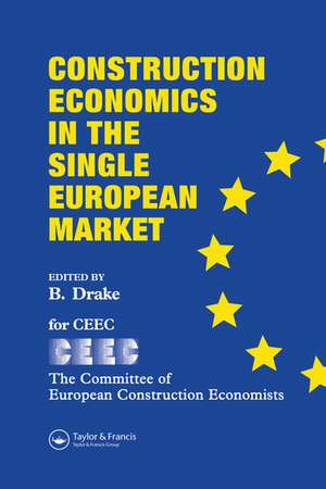 Construction Economics in the Single European Market de B. Drake