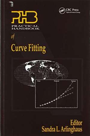 Practical Handbook of Curve Fitting de Sandra Arlinghaus