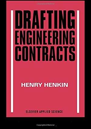 Drafting Engineering Contracts de H Henkin