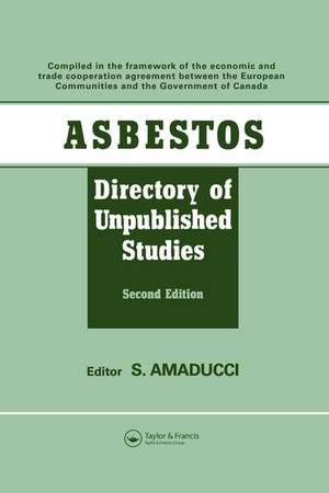 Asbestos: Directory of Unpublished Studies de S. Amaducci