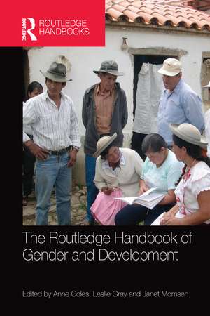 The Routledge Handbook of Gender and Development de Anne Coles