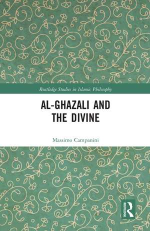 Al-Ghazali and the Divine de Massimo Campanini