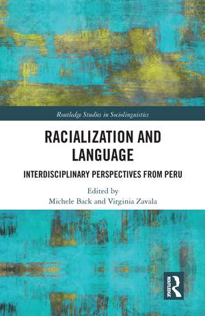 Racialization and Language: Interdisciplinary Perspectives From Perú de Michele Back