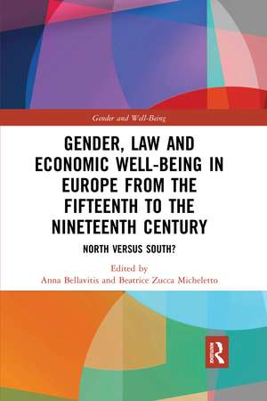 Gender, Law and Economic Well-Being in Europe from the Fifteenth to the Nineteenth Century: North versus South? de Anna Bellavitis