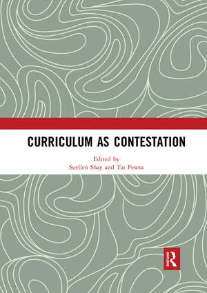 Curriculum as Contestation de Suellen Shay