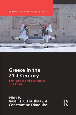 Greece in the 21st Century: The Politics and Economics of a Crisis de Vassilis Fouskas