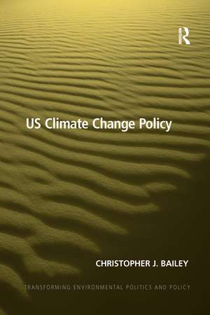 US Climate Change Policy de Christopher J. Bailey