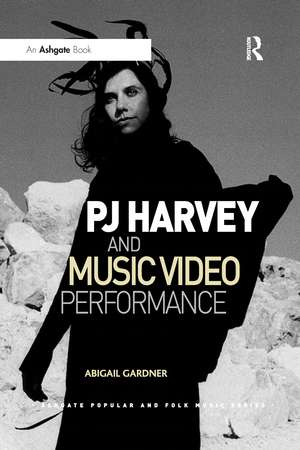 PJ Harvey and Music Video Performance de Abigail Gardner