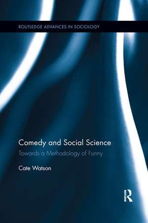 Comedy and Social Science: Towards a Methodology of Funny de Cate Watson