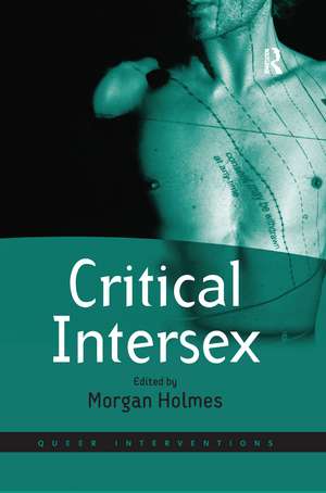 Critical Intersex de Morgan Holmes