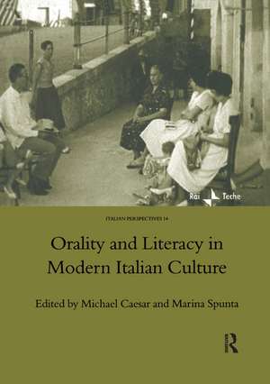 Orality and Literacy in Modern Italian Culture de Michael Caesar