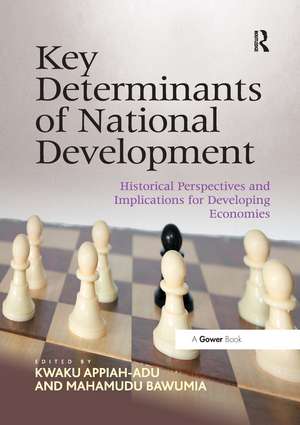 Key Determinants of National Development: Historical Perspectives and Implications for Developing Economies de Kwaku Appiah-Adu