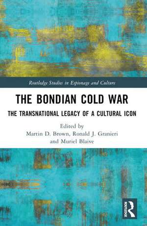 The Bondian Cold War de Martin D Brown